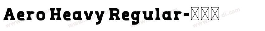 Aero Heavy Regular字体转换